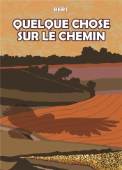 Quelque Chose Sur Le Chemin