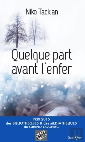 Quelque Part Avant L'Enfer
