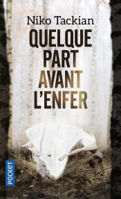 Quelque Part Avant L'Enfer