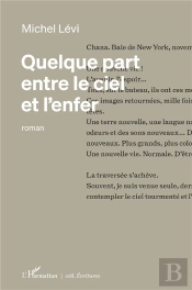 Quelque Part Entre Le Ciel Et L'Enfer