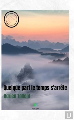 Bertrand.pt - Quelque Part Le Temps S Arrete