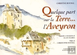 Bertrand.pt - Quelque Part Sur La Terre... L'Aveyron