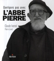 Quelque Pas Avec L'Abbé Pierre