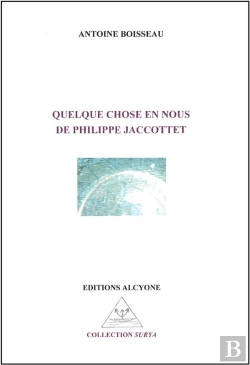 Bertrand.pt - Quelquechose En Nous De Philippe Jaccottet