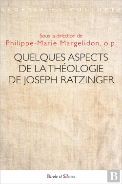 Bertrand.pt - Quelques Aspects De La Théologie De Joseph Ratzinger