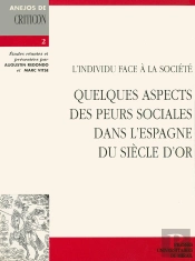 Quelques Aspects Des Peurs Sociales/Espagne Du Siecle D'Or