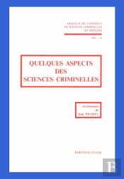 Quelques Aspects Des Sciences Criminelles