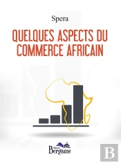 Quelques Aspects Du Commerce Africain