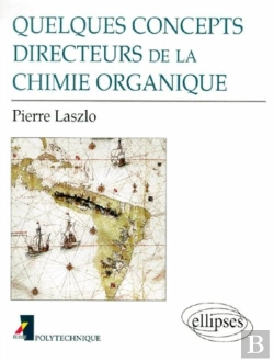 Bertrand.pt - Quelques Concepts Directeurs De La Chimie Organique