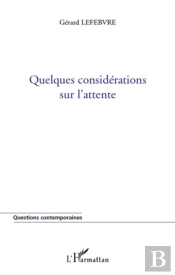 Quelques Considérations Sur L'Attente