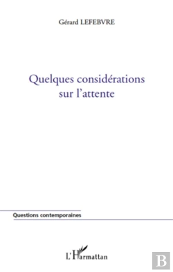 Bertrand.pt - Quelques Considérations Sur L'Attente