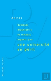 Quelques Diagnostics Et Remèdes Urgents Pour Une Université En Péril