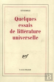 Quelques Essais De Littérature Universelle