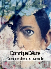 Quelques Heures Avec Elle