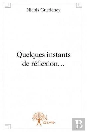 Quelques Instants De Reflexion...
