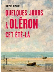 Quelques Jours À Oléron Cet Été Là