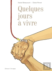 Quelques Jours À Vivre