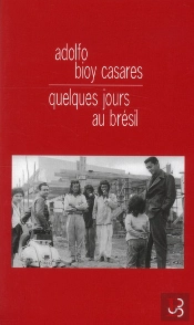 Quelques Jours Au Brésil