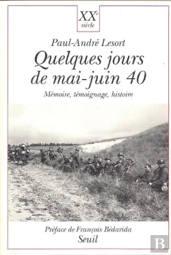 Bertrand.pt - Quelques Jours De Mai-Juin 40. Memoire, Temoignage, Histoire