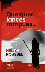 Quelques Lances Rompues