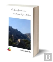 Quelques Legendes Corses Racontees Par Les Gens De Corse