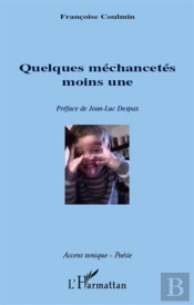 Quelques Méchancetés Moins Une