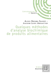 Quelques Méthodes D'Analyse Biochimique De Produits Alimentaires