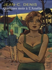 Quelques Mois À L'Amélie T.1