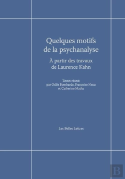Bertrand.pt - Quelques Motifs De La Psychanalyse ; À Partir Des Travaux De Laurence Kahn