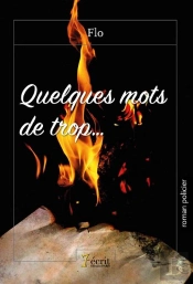 Quelques Mots De Trop