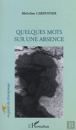 Bertrand.pt - Quelques Mots Sur Une Absence