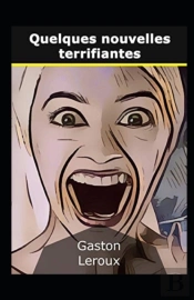 Quelques Nouvelles Terrifiantes Annote