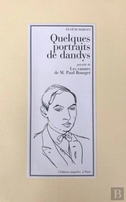 Bertrand.pt - Quelques Portraits De Dandys Précédé De Les Cannes De M. Paul Bourget