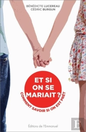Quelques Questions A Se Poser Avant De Se Marier