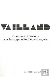 Quelques Reflexions Sur La Singularite D'Etre Francais