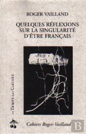 Quelques Reflexions Sur La Singularite D'Etre Francais