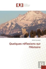 Quelques Reflexions Sur L'Histoire