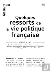 Quelques Ressorts De La Vie Politique Française