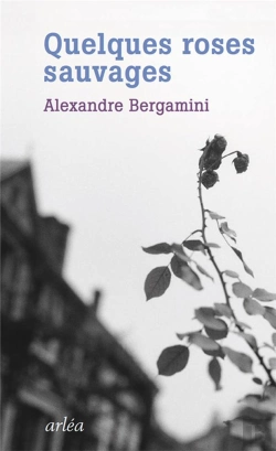 Bertrand.pt - Quelques Roses Sauvages