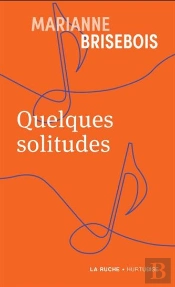 Quelques Solitudes