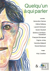 Quelqu'Un À Qui Parler