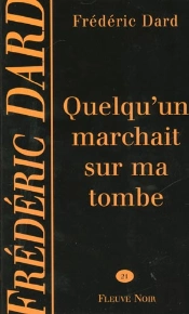 Quelqu'Un Marchait Sur Ma Tombe