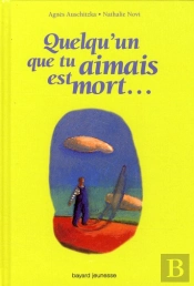 Quelqu'Un Que Tu Aimais Est Mort
