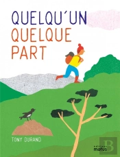 Quelqu'Un Quelque Part