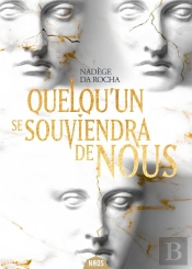 Quelqu'Un Se Souviendra De Nous
