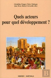Quels Acteurs Pour Quel Développement ?
