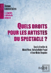 Quels Droits Pour Les Artistes Du Spectacle ?
