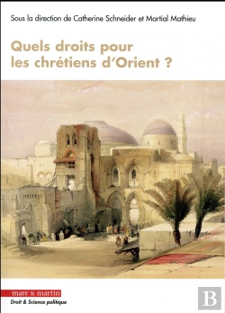 Bertrand.pt - Quels Droits Pour Les Chretiens D'Orient ?