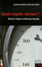 Quels Impôts Demain ?