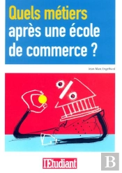 Quels Metiers Apres Une Ecole De Commerce ?